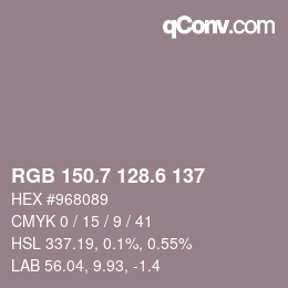 カラーコード: RGB 150.7 128.6 137 | qconv.com