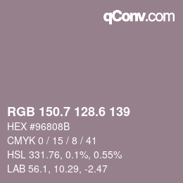 カラーコード: RGB 150.7 128.6 139 | qconv.com