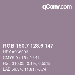 カラーコード: RGB 150.7 128.6 147 | qconv.com