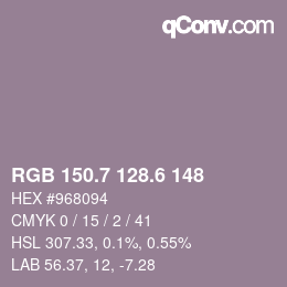 カラーコード: RGB 150.7 128.6 148 | qconv.com