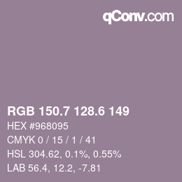 カラーコード: RGB 150.7 128.6 149 | qconv.com