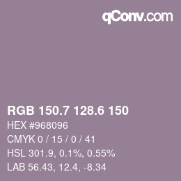 カラーコード: RGB 150.7 128.6 150 | qconv.com