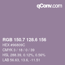 カラーコード: RGB 150.7 128.6 156 | qconv.com