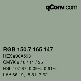 カラーコード: RGB 150.7 165 147 | qconv.com