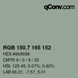 カラーコード: RGB 150.7 165 152 | qconv.com