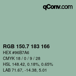カラーコード: RGB 150.7 183 166 | qconv.com