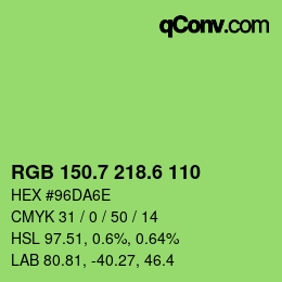 カラーコード: RGB 150.7 218.6 110 | qconv.com