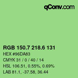 カラーコード: RGB 150.7 218.6 131 | qconv.com