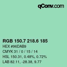 カラーコード: RGB 150.7 218.6 185 | qconv.com
