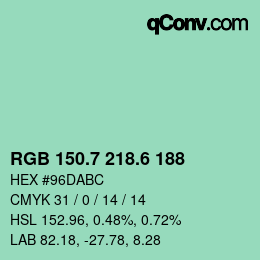 カラーコード: RGB 150.7 218.6 188 | qconv.com