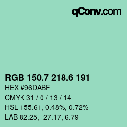 カラーコード: RGB 150.7 218.6 191 | qconv.com