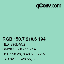 カラーコード: RGB 150.7 218.6 194 | qconv.com