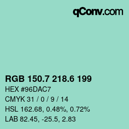カラーコード: RGB 150.7 218.6 199 | qconv.com