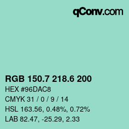 カラーコード: RGB 150.7 218.6 200 | qconv.com