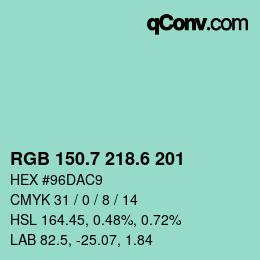 カラーコード: RGB 150.7 218.6 201 | qconv.com