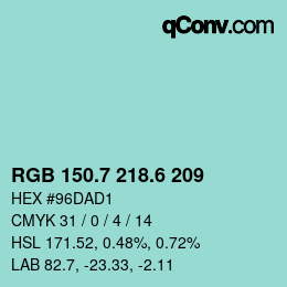 カラーコード: RGB 150.7 218.6 209 | qconv.com
