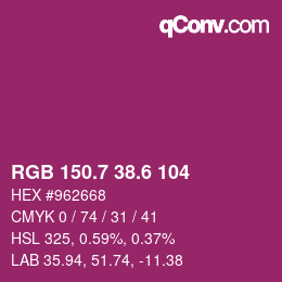 カラーコード: RGB 150.7 38.6 104 | qconv.com