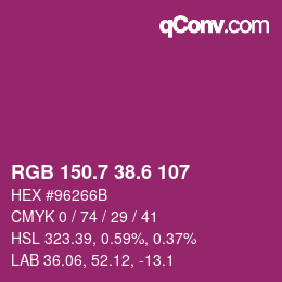 カラーコード: RGB 150.7 38.6 107 | qconv.com
