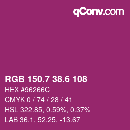 カラーコード: RGB 150.7 38.6 108 | qconv.com