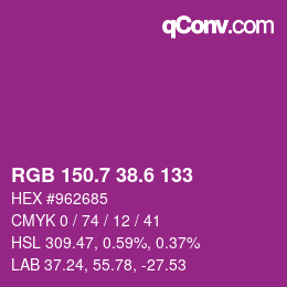 カラーコード: RGB 150.7 38.6 133 | qconv.com