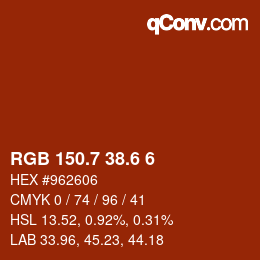 カラーコード: RGB 150.7 38.6 6 | qconv.com
