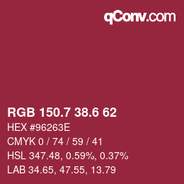 カラーコード: RGB 150.7 38.6 62 | qconv.com