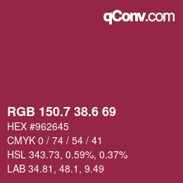 カラーコード: RGB 150.7 38.6 69 | qconv.com