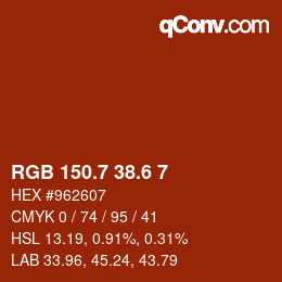 カラーコード: RGB 150.7 38.6 7 | qconv.com