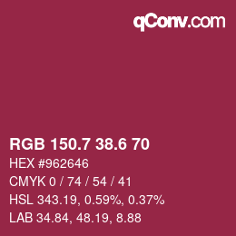 カラーコード: RGB 150.7 38.6 70 | qconv.com