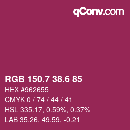 カラーコード: RGB 150.7 38.6 85 | qconv.com
