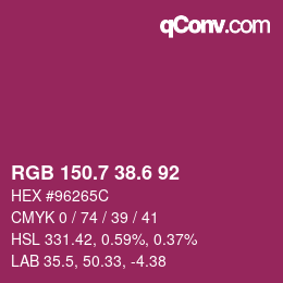 カラーコード: RGB 150.7 38.6 92 | qconv.com
