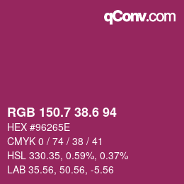 カラーコード: RGB 150.7 38.6 94 | qconv.com