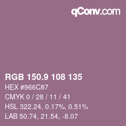 カラーコード: RGB 150.9 108 135 | qconv.com