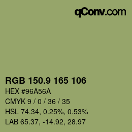 カラーコード: RGB 150.9 165 106 | qconv.com