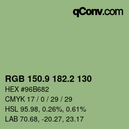 カラーコード: RGB 150.9 182.2 130 | qconv.com
