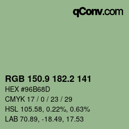カラーコード: RGB 150.9 182.2 141 | qconv.com