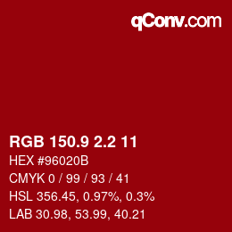 カラーコード: RGB 150.9 2.2 11 | qconv.com