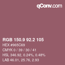 カラーコード: RGB 150.9 92.2 105 | qconv.com