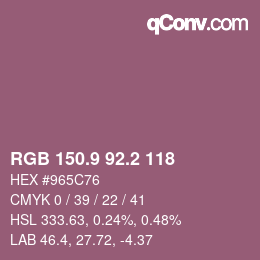 カラーコード: RGB 150.9 92.2 118 | qconv.com