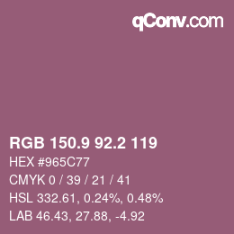 カラーコード: RGB 150.9 92.2 119 | qconv.com