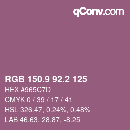 カラーコード: RGB 150.9 92.2 125 | qconv.com