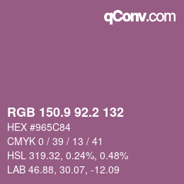 カラーコード: RGB 150.9 92.2 132 | qconv.com