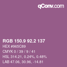 カラーコード: RGB 150.9 92.2 137 | qconv.com