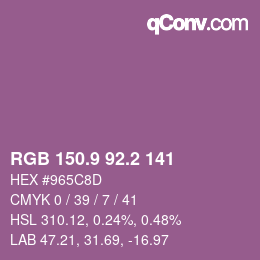 カラーコード: RGB 150.9 92.2 141 | qconv.com