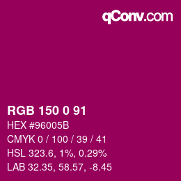 Color code: RGB 150 0 91 | qconv.com