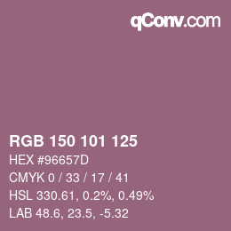 カラーコード: RGB 150 101 125 | qconv.com