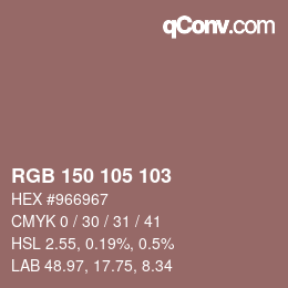 カラーコード: RGB 150 105 103 | qconv.com