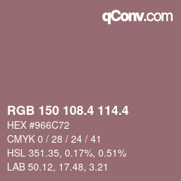 カラーコード: RGB 150 108.4 114.4 | qconv.com