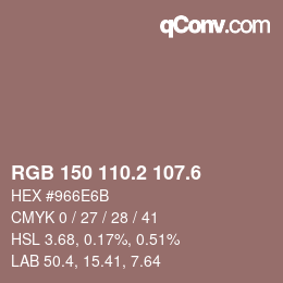 カラーコード: RGB 150 110.2 107.6 | qconv.com