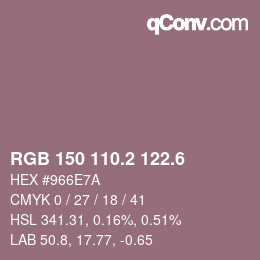 カラーコード: RGB 150 110.2 122.6 | qconv.com